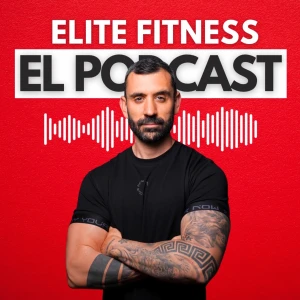 Elite Fitness, el Podcast