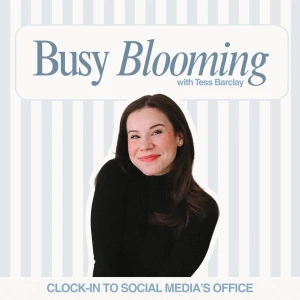 Busy Blooming with Tess Barclay