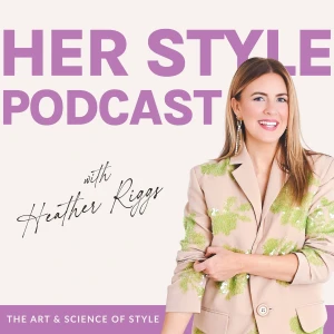 Her Style Podcast | Shopping, Color Palettes, Fashion, Wardrobe, Outfits, Clothing