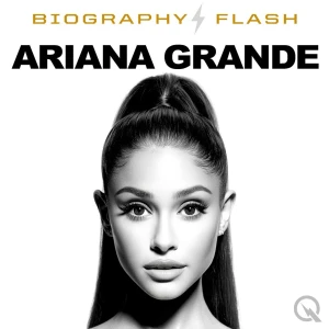 Ariana Grande - Audio Biography