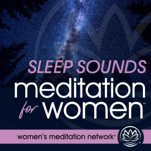 Sleep Sounds Meditation for Women