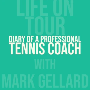 Diary of a Professional Tennis Coach