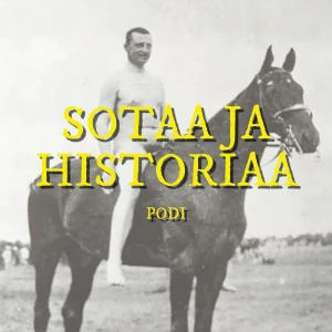 Sotaa ja historiaa podi