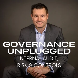 Governance Unplugged - Internal Audit, Risk & Controls