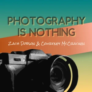 Photography is Nothing