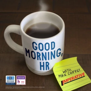 Good Morning, HR