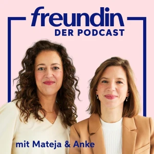 freundin – der Podcast