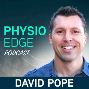 Physio Edge podcast with David Pope