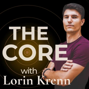 The Core with Lorin Krenn