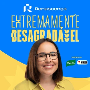 Renascença - Extremamente Desagradável