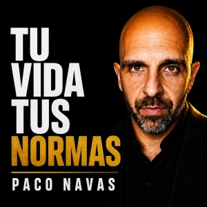 Paco Navas✌️ Tu Vida Tus Normas