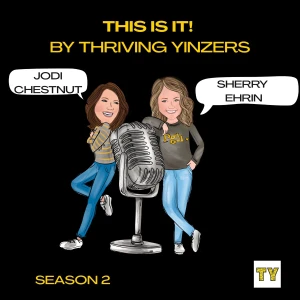 This Is It! by Thriving Yinzers