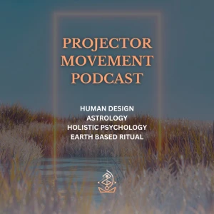 The Projector Movement Podcast