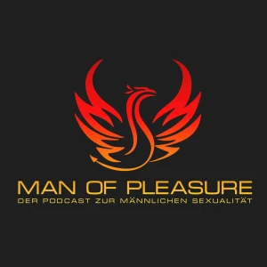 Man of Pleasure - Der Podcast zur männlichen Sexualität