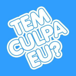 Tem Culpa Eu?