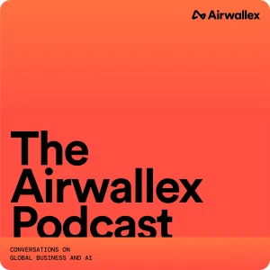 The Airwallex Podcast