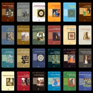 Revivification des Sciences de la Religion - L'imam Abû Hamid al-Ghazâlî
