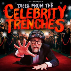 Tales from the Celebrity Trenches