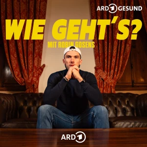 Wie geht's? mit Robin Gosens
