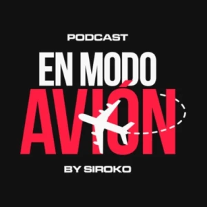 En Modo Avión Podcast