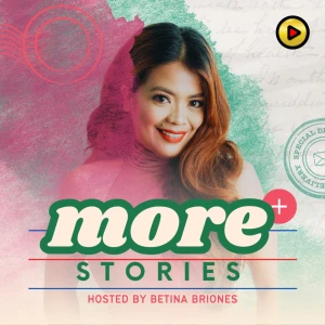 MORe Stories with Betina Briones