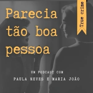 Parecia Tão Boa Pessoa