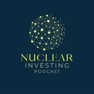 Nuclear Investing Podcast