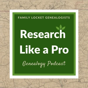 The Research Like a Pro Genealogy Podcast