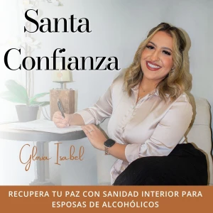 Santa Confianza | Encontrar paz y confianza a través de la fe y la sanidad interior, mientras viven en matrimonios afectados