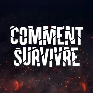 Comment Survivre