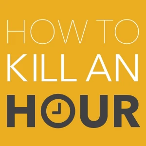How To Kill An Hour - with Marcus Bronzy and Friends