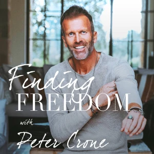 Finding Freedom with Peter Crone