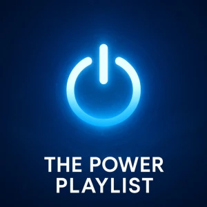 The Power Playlist