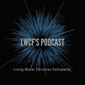 LWCF'S Podcast