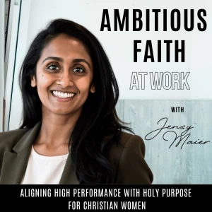 Ambitious Faith at Work | Performance, Identity, Corporate, Faith, Leadership