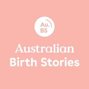 Australian Birth Stories