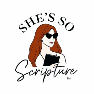 She’s So Scripture Podcast