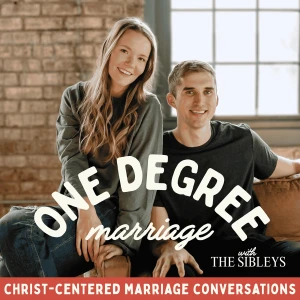 One Degree Marriage: a Christian Marriage Podcast