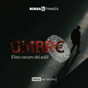 Ombre - Il lato oscuro dei soldi