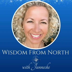 Wisdom From North - with Jannecke