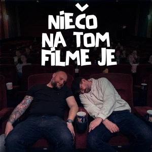 Niečo na tom filme je