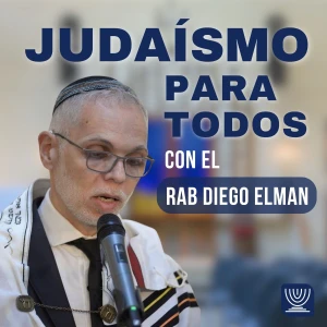 Judaísmo para todos, con el Rab Diego Elman