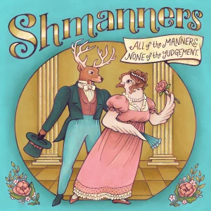 Shmanners