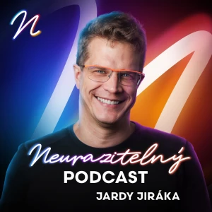 Neurazitelný podcast Jardy Jiráka