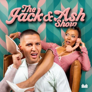 The Jack & Ash Show