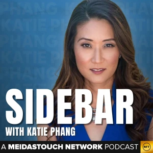 Sidebar with Katie Phang