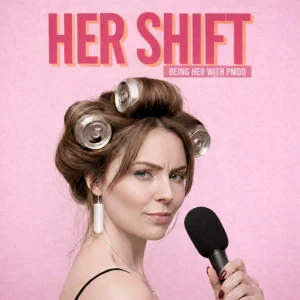 Her Shift: Being Her