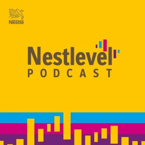 Nestlevel Podcast by Nestlé