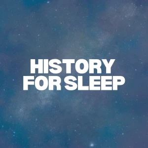 History For Sleep