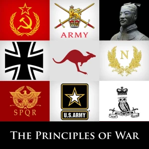 The Principles of War - Lessons from Military History on Strategy, Tactics, Doctrine and Leadership.